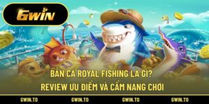 Bắn cá Royal Fishing