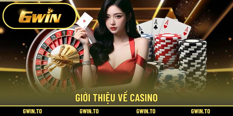 Đôi nét sơ lược về casino