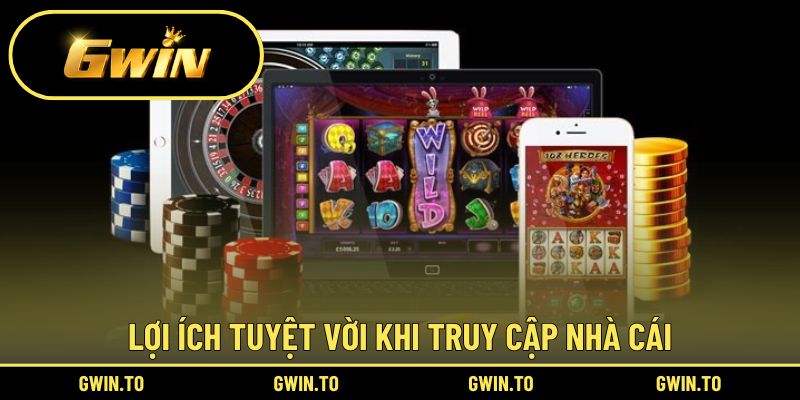 Ưu thế hoàn hảo của đăng nhập GWIN