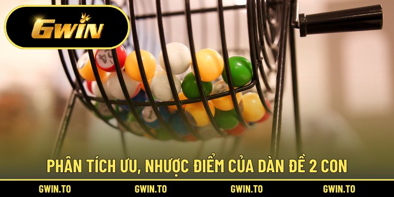 Tổng hợp ưu, nhược điểm của dàn đề 2 con